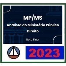 MP MS Analista do Ministério Público - Direito - Reta Final (CERS 2023)
